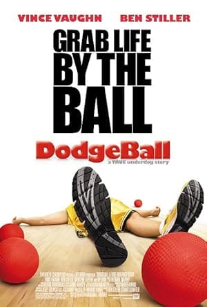 Poster for DodgeBall: A True Underdog Story